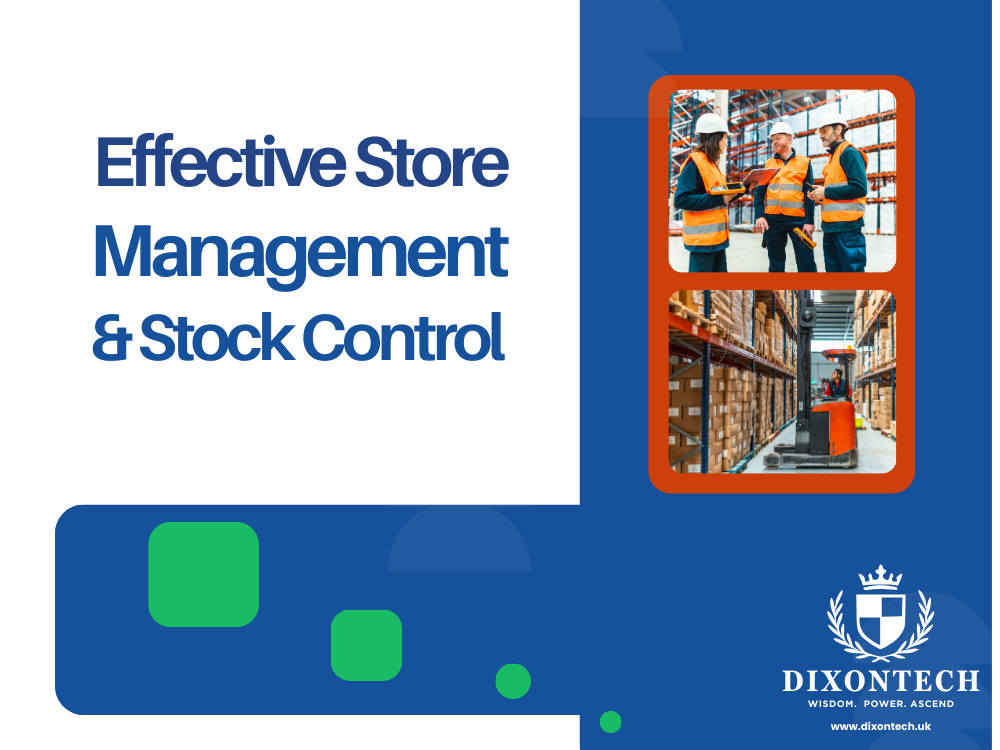 Effective Store Management and Stock Control